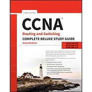 CCNA Routing and Switching Complete: Exam 100-105, Exam 200-105, Exam 200-125