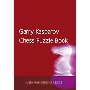 Garry Kasparov Chess Puzzle Book