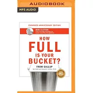 How Full Is Your Bucket?: From Gallup