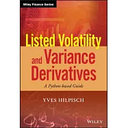 Listed Volatility and Variance Derivatives: A Python-based Guide