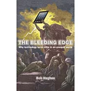 The Bleeding Edge: Why Technology Turns Toxic in an Unequal World