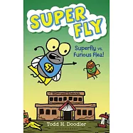 Super Fly Vs. Furious Flea!