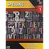 Steck-Vaughn Core Skills Spelling: Workbook Grade 1