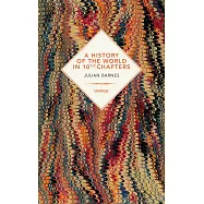 A History Of The World In 10 1/2 Chapters (Vintage Past)