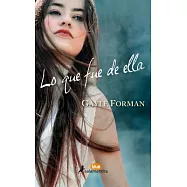 Lo que fue de ella/ Where She Went