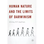 Human Nature and the Limits of Darwinism