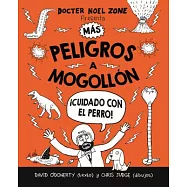 Más peligros a mogollon / Danger Is Still Everywhere