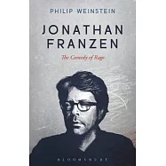 Jonathan Franzen: The Comedy of Rage