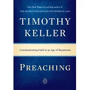 Preaching: Communicating Faith in an Age of Skepticism