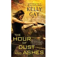 The Hour of Dust and Ashes