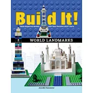 Build It! World Landmarks: Make Supercool Models with Your Favorite Lego(r) Parts