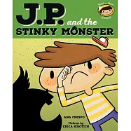 J. P. and the Stinky Monster: Feeling Jealous