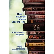 Close Encounters Between Bible and Film: An Interdisciplinary Engagement