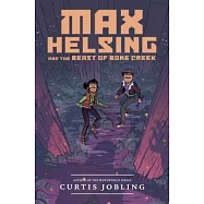 Max Helsing and the Beast of Bone Creek