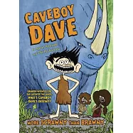 Caveboy Dave 1: More Scrawny Than Brawny