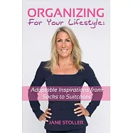 Organizing for Your Lifestyle: Adaptable Inspirations from Socks to Suitcases