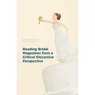 Reading Bridal Magazines from a Critical Discursive Perspective