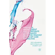 Financial Management and Corporate Governance from the Feminist Ethics of Care Perspective
