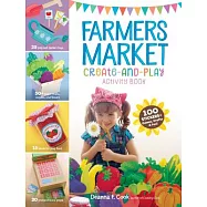 Farmers Market Create-and-Play Activity Book