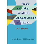 Making and Using Word Lists for Language Learning and Testing