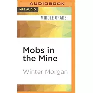 Mobs in the Mine