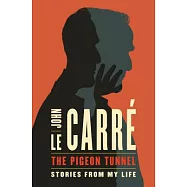 The Pigeon Tunnel: Stories from My Life