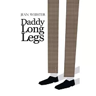Daddy Long-legs: With Illustrations by the Author
