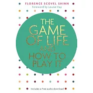 The Game of Life and How to Play It