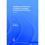 Handbook of Research in Second Language Teaching and Learning: Volume III