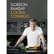 Cocina conmigo / Gordon Ramsay&rsquo;s Ultimate Cookery Course