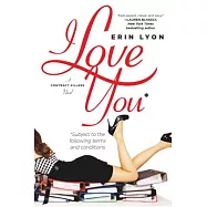 I Love You Subject to the Following Terms and Conditions: A Contract Killers Novel