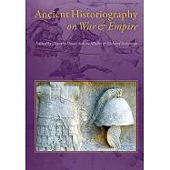 Ancient Historiography on War and Empire