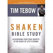 Shaken Bible Study: Discovering Your True Identity in the Midst of Life’s Storms