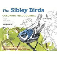 The Sibley Birds Coloring Field Journal