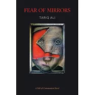Fear of Mirrors: A Fall-of-Communism Novel