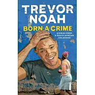 Born a Crime