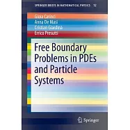 Free Boundary Problems in Pdes and Particle Systems