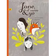 Jane, el zorro & yo / Jane, The Fox and Me