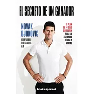 El secreto de un ganador/ Serve to Win: El Plan De 14 Dias Sin Gluten Para La Excelencia Fisica Y Mental / the 14-day-gluten-fre