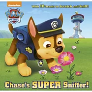 Chase’s Super Sniffer!
