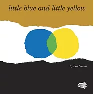 繪本大師李歐.李奧尼經典《小藍和小黃》Little Blue and Little Yellow