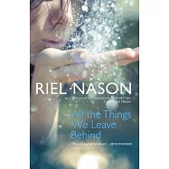 All the Things We Leave Behind