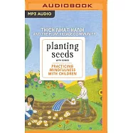 Planting Seeds with Song: Practicing Mindfulness With Children