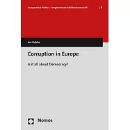 Corruption in Europe: Is it all about Democracy?