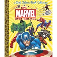 Nine Marvel Super Hero Tales (Marvel)