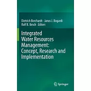 Integrated Water Resources Management: Concept, Research and Implementation