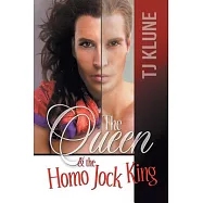 The Queen & the Homo Jock King