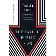 The Fall of Public Man