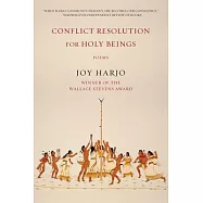 Conflict Resolution for Holy Beings: Poems