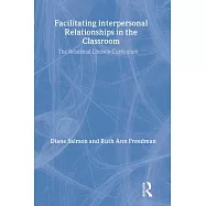 Facilitating Interpersonal Relationships in the Classroom: The Relational Literacy Curriculum